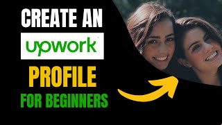 Create Upwork Profile Step by Step Tutorial Plus Tips  Beginner to Top Rated on Upwork Series1 [upl. by Catlee]