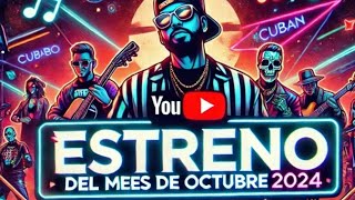 ESTRENOS DE OCTUBE 2024 REGUEETON CUBANO MUSICA REPARTO MIX REPARTO OCTUBRE [upl. by Gaivn570]