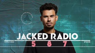 Jacked Radio 587 by Afrojack [upl. by Bedell]