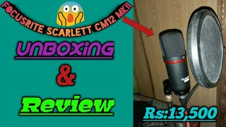 Focusrite Scarlett CM25 MKII Microphone Unboxing amp review  Naveed With Technology [upl. by Griffie]