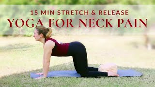 Relax amp Release  15 Min Yoga Flow for Instant Neck Pain Relief [upl. by Gollin]