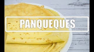 CÓMO HACER PANQUEQUES  RECETA DE MASA PARA PANQUEQUES RÁPIDA Y FÁCIL  MI QUERIDA COCINA [upl. by Josey]