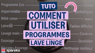 Comment bien utiliser les programmes du lave linge [upl. by Attennek]