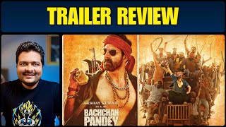 Bachchan Pandey 2022  Trailer Review [upl. by Cowey]