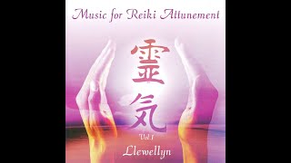 Music For Reiki Attunement  Llewellyn Full Album [upl. by Hersh289]