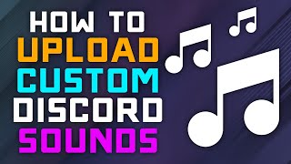 How to Upload Custom Sound Effect to the Discord Soundboard  Tutorial [upl. by Immaj]