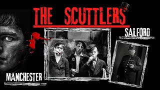 THE SCUTTLERS  MANCHESTER amp SALFORD VICTORIAN GANG CRIME [upl. by Nehpets]