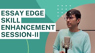 How to write UPSC CSE Essay Skill Enhancement  Session2 Essay Edge by Farees sir [upl. by Tonneson]