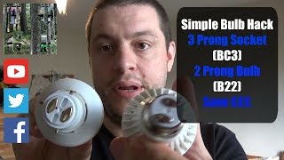 Bulb Hack  3 Prong socket 2 prong bulb  Save Money £££  B22 to BC3 [upl. by Yrrac]