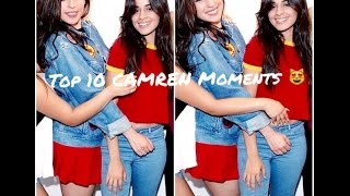 Top 10 CAMREN Moments [upl. by Ordep]