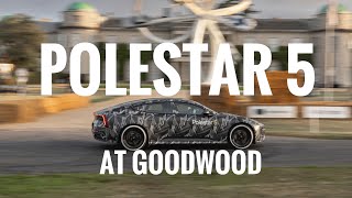 Polestar 5 at Goodwood Festival [upl. by Gerald]