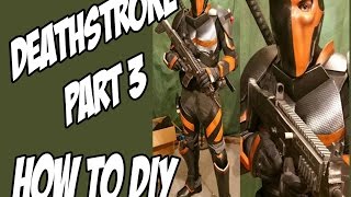 Deathstroke part 3 How to DIY Cosplay costume Batman Arkham Knight [upl. by Xantha]