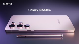 Samsung Galaxy S25 Ultra Trailer Concept Design 2024 Official Introduction [upl. by Johnette]