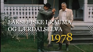 Laksefiske i Rauma og Lærdalselva  1978 [upl. by Sladen]