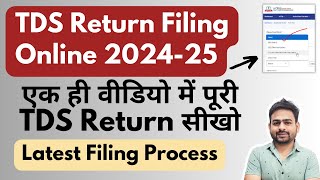 TDS Return Filing Online  How to File TDS Return Online  TDS Return Filing Online 202425 [upl. by Imuya575]