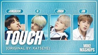 AI COVER BTS 방탄소년단  Touch Original by KATSEYE [upl. by Brote]