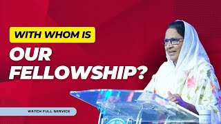 🔷 With whom is our fellowship  Sermon by Mrs Ratna Wesley 🔷 27Oct2024  1st Service [upl. by Alphonsa]