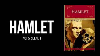 Hamlet by William Shakespeare  Act 5 Scene 1  Audiobook [upl. by Atiuqan]