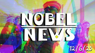 Nobel News Ep 8 12623 [upl. by Adnalra915]