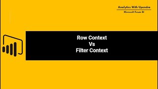 Row Context vs Filter Context in Power BI [upl. by Regen739]