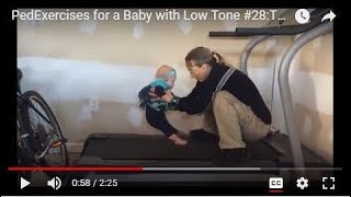 Treadmill Training Pediatric Physical Therapy Exercises for a Baby with Low Tone 28 [upl. by Elmira]