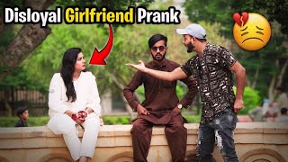 Disloyal Girlfriend Prank  Pranks In Pakistan  Humanitarians Nano [upl. by Conall]