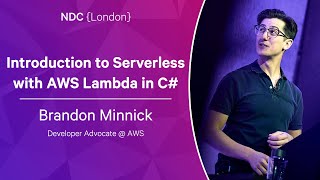 Introduction to Serverless with AWS Lambda in C  Brandon Minnick  NDC London 2023 [upl. by Carolynn900]