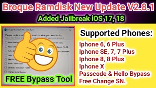 Broque Ramdisk Tool new Update V281  2024  Free Passcode amp Hello Screen bypass iphone 5s to X [upl. by Aissenav819]