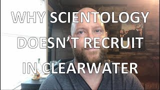 Why Scientology does not recruit citizens of Clearwater [upl. by Ibba521]