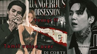 dangerous obsssion 🎈💋 BTS yoongi ff part 2 in tamil [upl. by Ennaerb]