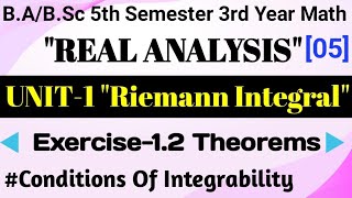 Theorem Based On Conditions Of Integrability Riemann IntegralReal Analysis Math BSc5thSemLecture5 [upl. by Banky499]