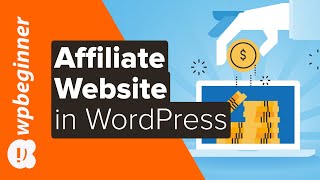 How to Create an Affiliate Marketing Website in WordPress [upl. by Ewnihc]