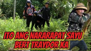 ITO ANG NARARAPAT SAYU BERT TRAYDOR KA😡 [upl. by Ecadnak]