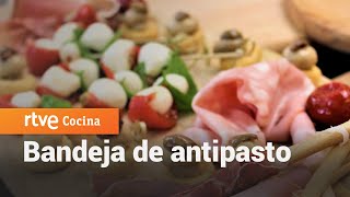 Bandeja de antipasto  Cocina al punto  RTVE Cocina [upl. by Casabonne]