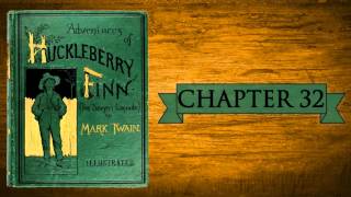 Huckleberry Finn Audiobook  Chapter 32 [upl. by Ghiselin]