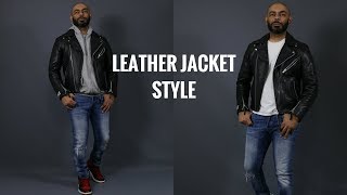 How To Wear A Leather JacketHow To Style a Mens Leather Jacket [upl. by Bettina]