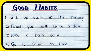 Good Habits Good Habits for kids and children 10 lines on Good Habits Essay on Good Habits [upl. by Nagorb819]