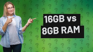 Is 8GB DDR4 better than 16GB RAM [upl. by Morly]