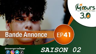 MOEURS  Saison 2  Episode 41  la bande annonce [upl. by Ide]