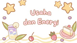 Materi Kelas 10  Usaha dan Energi [upl. by Dysart826]