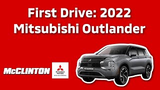 First Drive 2022 Mitsubishi Outlander SEL [upl. by Anahsat]