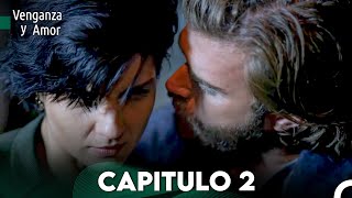 Venganza y Amor Capitulo 2  Doblado En Español [upl. by Aleira]