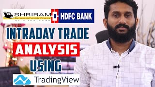 Intraday Trade Analysis Using Trading View SRTRANSFIN amp HDFC BANK  Share Market Malayalam [upl. by Sitra]