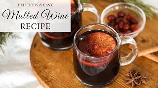 Easy Mulled Wine Recipe [upl. by Nicolette]