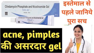 Clindamycin Phosphate and Nicotinamide Gel  NILAC Gel  Acne  Pimples [upl. by Rodrigo182]