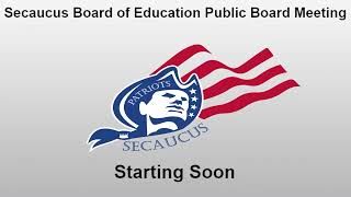 Secaucus Board of Educations Public Board Meeting June 15th 2023 [upl. by Razaele]