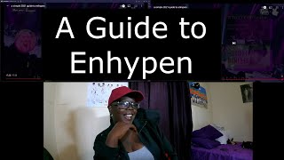 A Guide to Enhypen reaction [upl. by Edin]