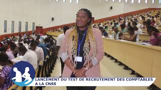 ECHOS CNSS LANCEMENT A LA CNSS DU TEST DE RECRUTEMENT DES COMPTABLES 15 OCTOBRE 2024 [upl. by Patman]