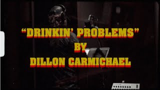 Dillon Carmichael  Drinkin Problems Official Lyric Video [upl. by Suhpoelc545]