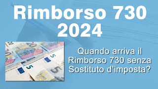 Quando arriva il Rimborso 730 senza sostituto 2024 [upl. by Akcirred]